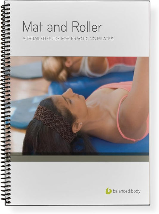 Balanced Body Mat and Roller Guide, Pilates Mat and Roller Guide for Workout Equipment, for Home Gym or Studio Use