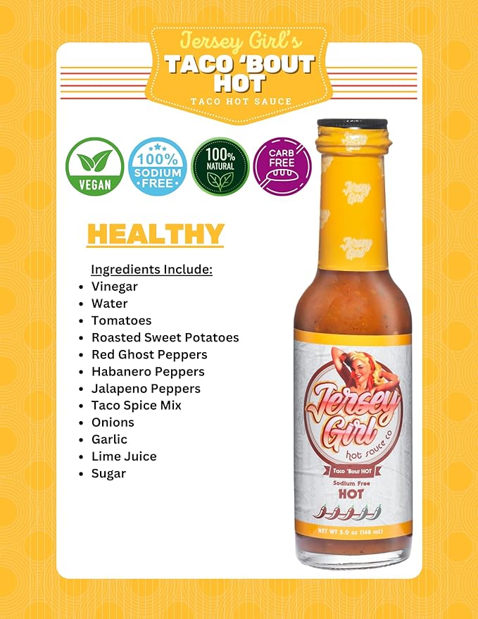 Jersey Girl Taco 'Bout Hot Sauce - No Added Salt, Naturally Sodium Free, Gluten Free, Keto Friendly, Ghost, Jalapeno & Habanero Pepper Sauce - 5oz